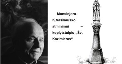 Monsinjoro K. Vasiliausko atminimui – koplytstulpis „Šv. Kazimieras“ Monsinjoro K. Vasiliausko atminimui – koplytstulpis „Šv. Kazimieras“